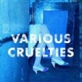 Various Cruelties by Various Cruelties