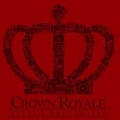 Buff1 & DJ Rhettmatic Are Crown Royale by Crown Royale