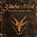 Long Live Heavy Metal by 3 Inches Of Blood