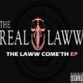 The Laww Come'th EP [Explicit] by The Real Laww