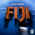 Fiji - EP by Ryan Marks