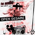 Open Sesame by FM Audio feat. Leila K