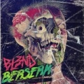 Berserk by DJ Bl3nd