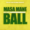 Ball by Masa Mane
