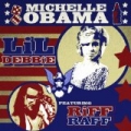 Michelle Obama (feat. Riff Raff) [Explicit] by Lil Debbie