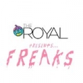 Freaks by Royal
