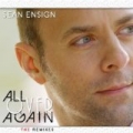 All Over Again: The Remixes by Sean Ensign