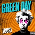 ¡DOS! [Explicit] by Green Day