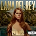 Paradise [Explicit] [+digital booklet] by Lana Del Rey
