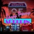 Speedin' by Jayy Perry