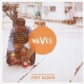 Waves by Joey Bada$$