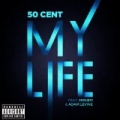My Life [Explicit] by 50 Cent