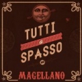 Tutti a spasso [Explicit] by Magellano
