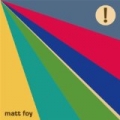 ! by Matt Foy