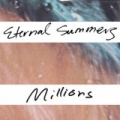 Millions by Eternal Summers
