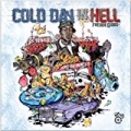 Cold Day In Hell [Explicit] by Freddie Gibbs