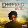Love Sosa [Explicit] by Chief Keef