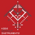 Kids Without Instruments by Kids Without Instruments
