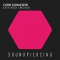 Lets Rock / Believe by Chris Schweizer