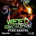 Weed Smokers - Single by Vybz Kartel