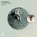My Own Nothing Remix EP by HiFi Brown