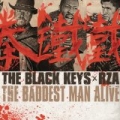 The Baddest Man Alive [Explicit] by The Black Keys