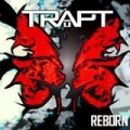 Reborn (Deluxe Edition) by Trapt
