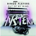 Out Of My Mind by Bingo Players
