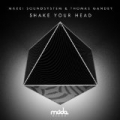Shake Your Head by Thomas Gandey Maxxi Soundsystem