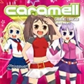 Caramelldansen - Speedy Mixes by Caramell