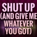 Shut Up - A Tribute to Amelia Lily (And Give Me Whatever You Got) by Shut Up And Give Me Whatever You Got