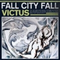 Victus by Fall City Fall