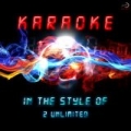 Karaoke (In the Style of 2 Unlimited) by Ameritz Countdown Karaoke