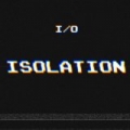 Isolation by I/O
