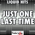 Just One Last Time - A Tribute to David Guetta and Taped Rai by Liquid Hits