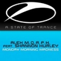 Monday Morning Madness by Alex M.O.R.P.H. feat. Shannon Hurley