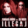Illegal by Shaka Muv