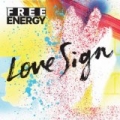 Love Sign by Free Energy