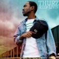 Keep Livin' - Single [Explicit] by Thurz