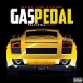 Gas Pedal (feat. IamSu) - Single [Explicit] by Sage The Gemini