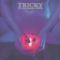Pre Millennium Tension by Tricky