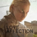 Love Is Only Affection by Digits