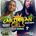 Caribbean Girls - Single [Explicit] by Mavado feat. Alison Hinds