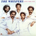 Love for Love by The Whispers