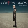 A Messenger by Colton Dixon