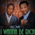 I Wanna Be Rich by Calloway
