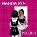 My DNA by Manda Rin