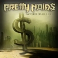 Mother of All Lies by Pretty Maids