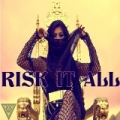 Risk It All by Helly Luv