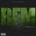 RFM (Deluxe Edition) [Explicit] by Chill Moody